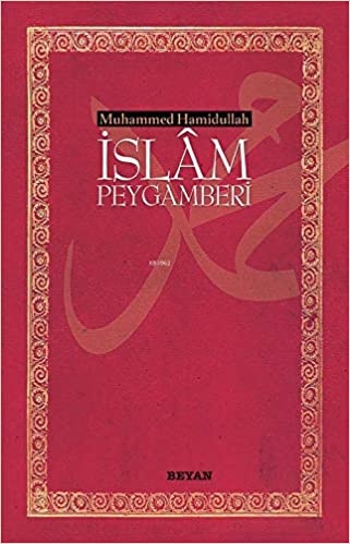Muhameed Hamidullah İslam Peygamberi