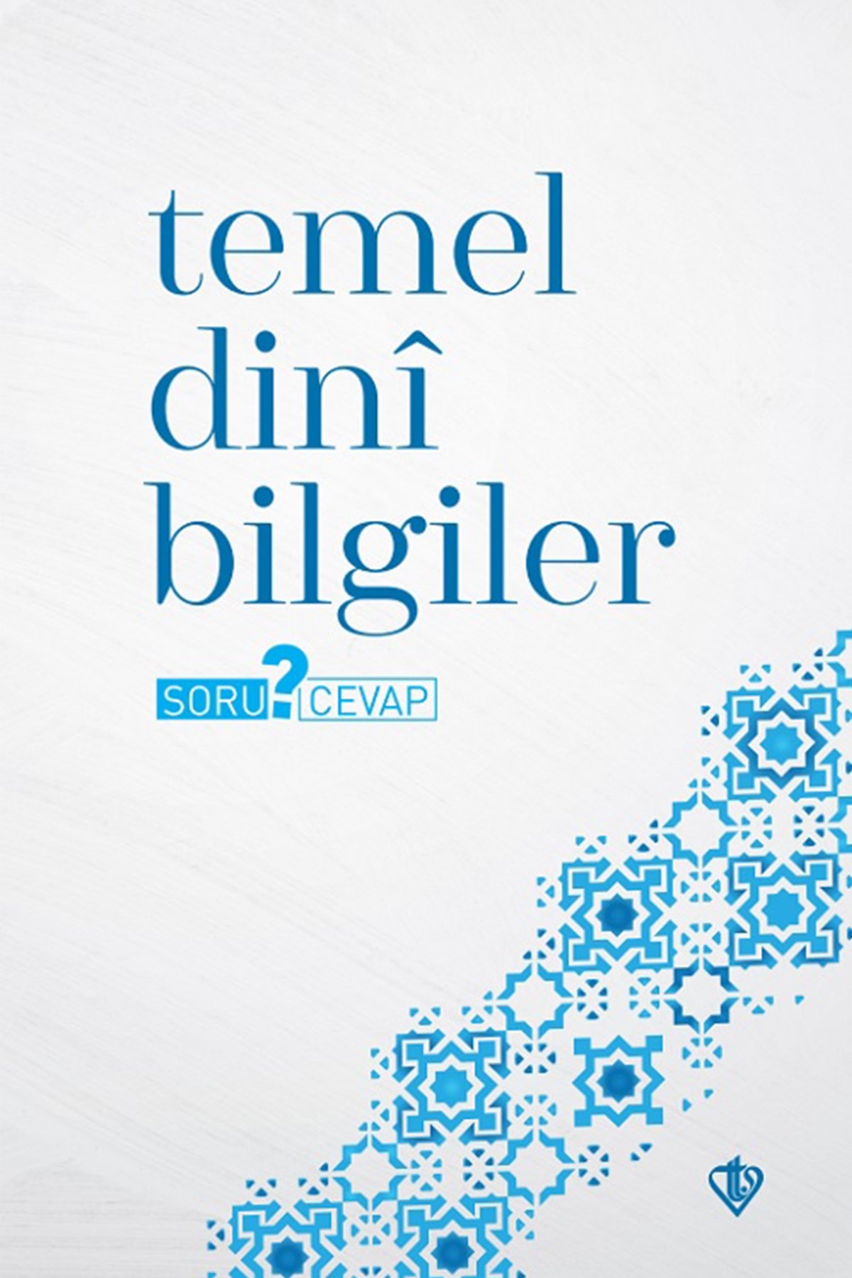 Temel Dini Bilgiler Soru Cevap