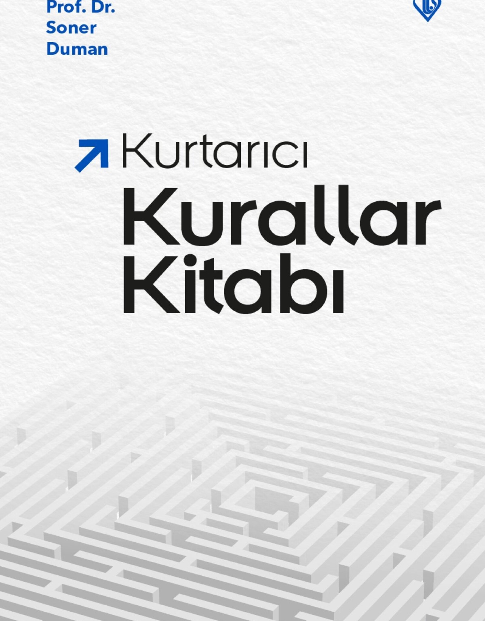 Kurtarıcı Kurallar Kitabı