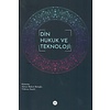 Din Hukuk ve Teknoloji