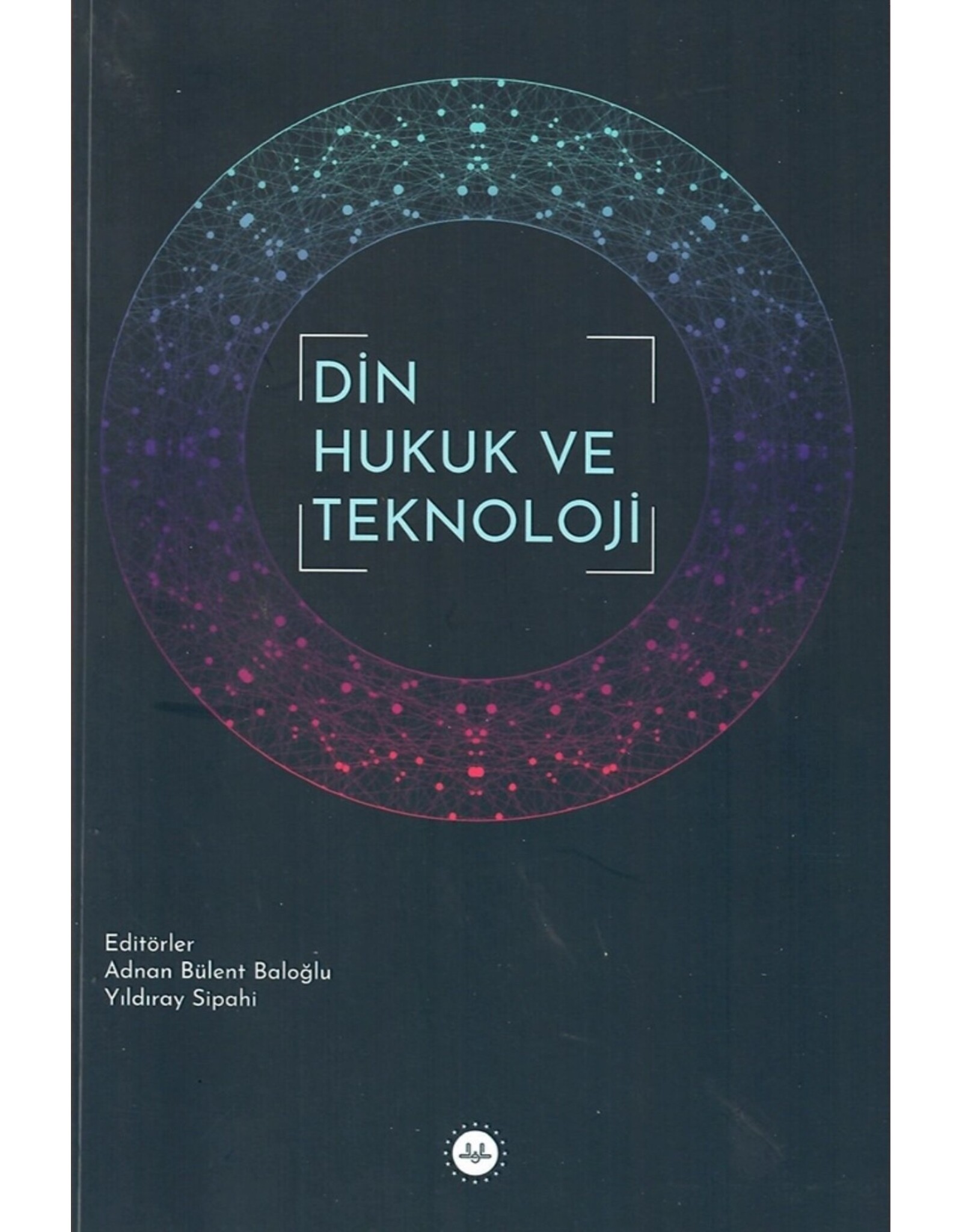 Din Hukuk ve Teknoloji