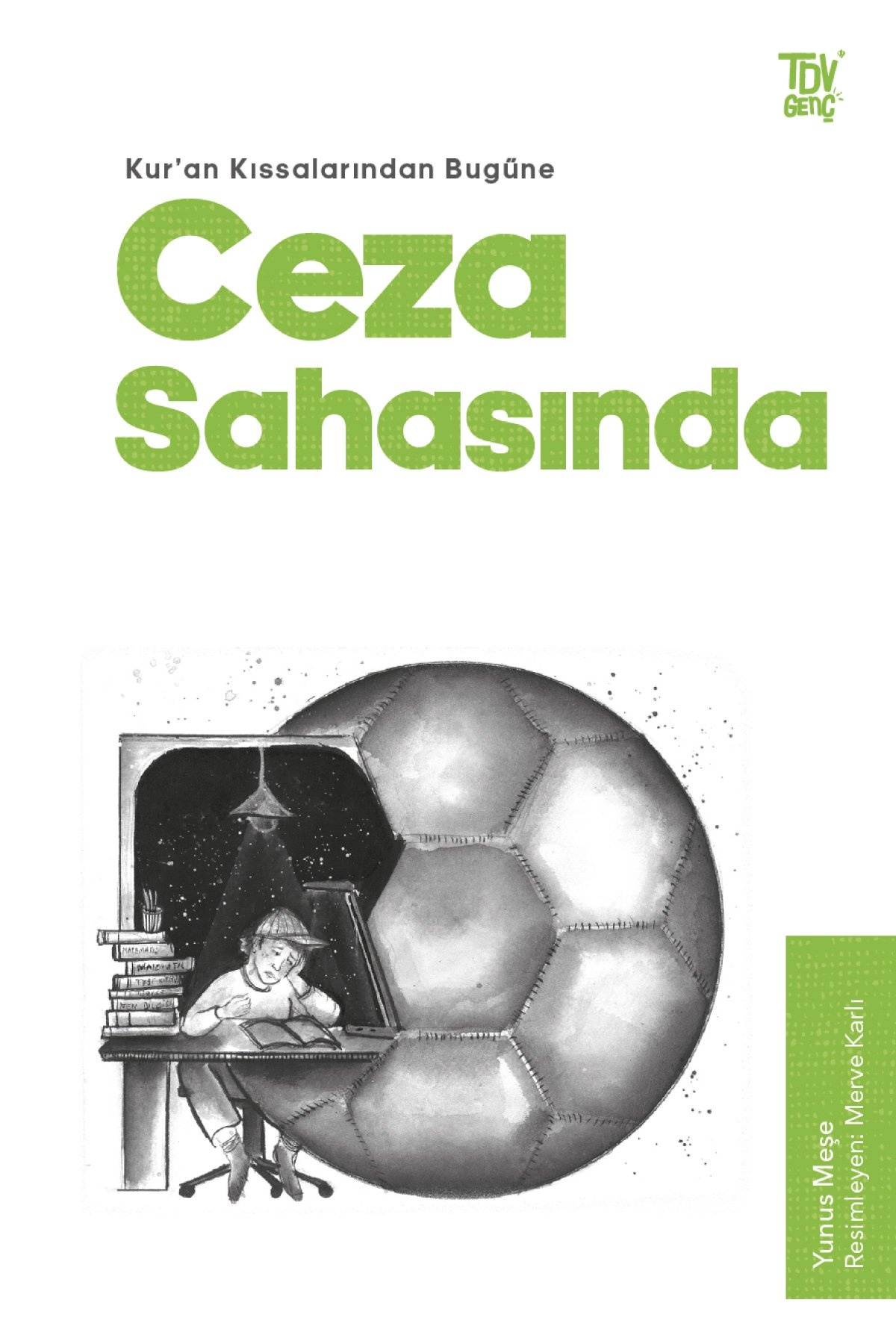 Kuran Kıssalarından Bugüne Ceza Sahasında