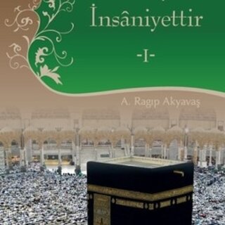 İslamiyet İnsaniyettir 2 Ciltli