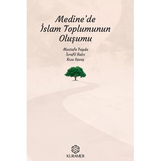 Mustafa Fayda Medinede İslam Toplumunun Oluşumu