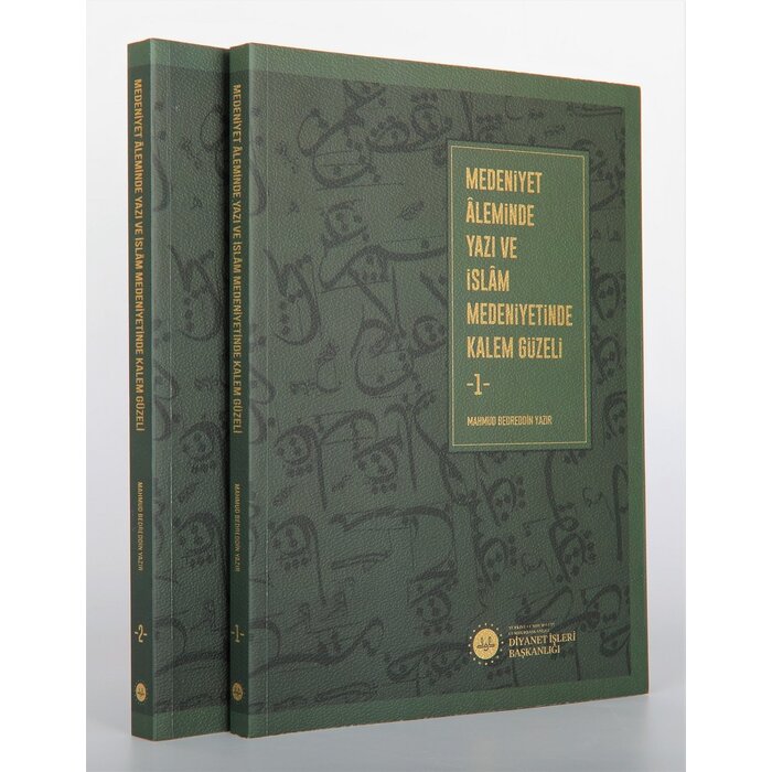 Medeniyet Aleminde Yazı ve İslam Medeniyetinde Kalem Güzeli 2 Cilt