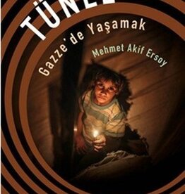 Tunel Gazzede Yaşamak