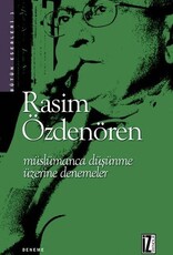 Müslümanca Düşünme Üzerine Denemeler-Rasim Özdenören