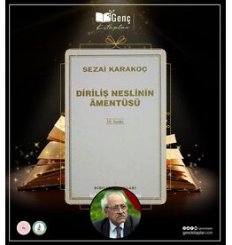 Diriliş Neslinin Amentüsü- Sezai Karakoç