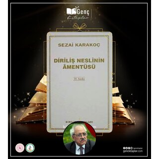 Diriliş Neslinin Amentüsü- Sezai Karakoç