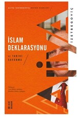 İslam Deklarasyonu ve Tarihi Savunma