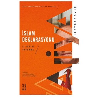 İslam Deklarasyonu ve Tarihi Savunma