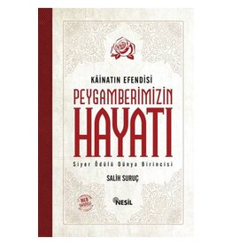 Kainatin Efendisi Peygamberimizin Hayatı Ciltli