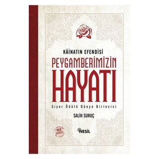 Kainatin Efendisi Peygamberimizin Hayatı Ciltli