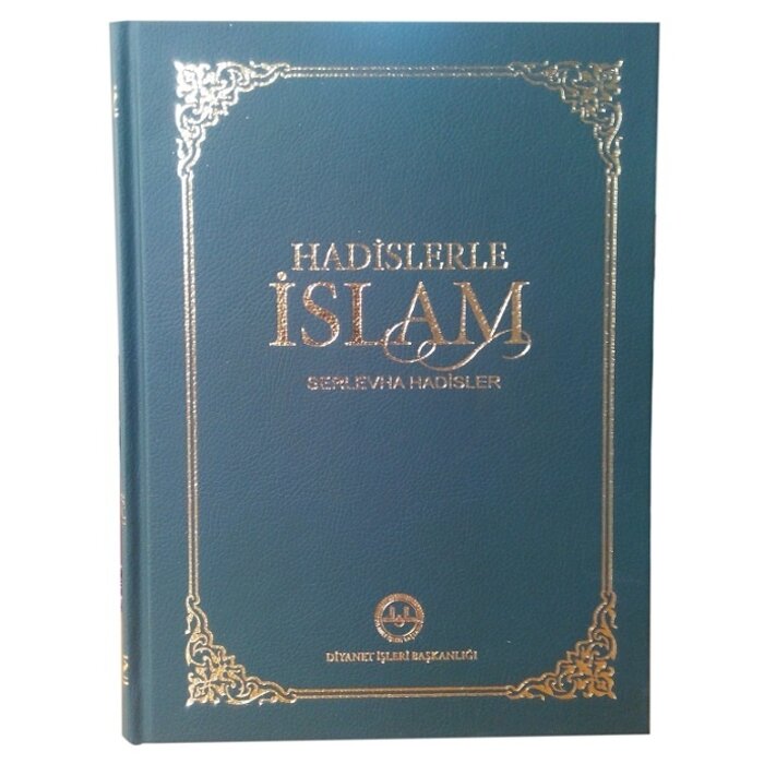 Hadislerle İslam Serlevha Hadisler Orta Boy)