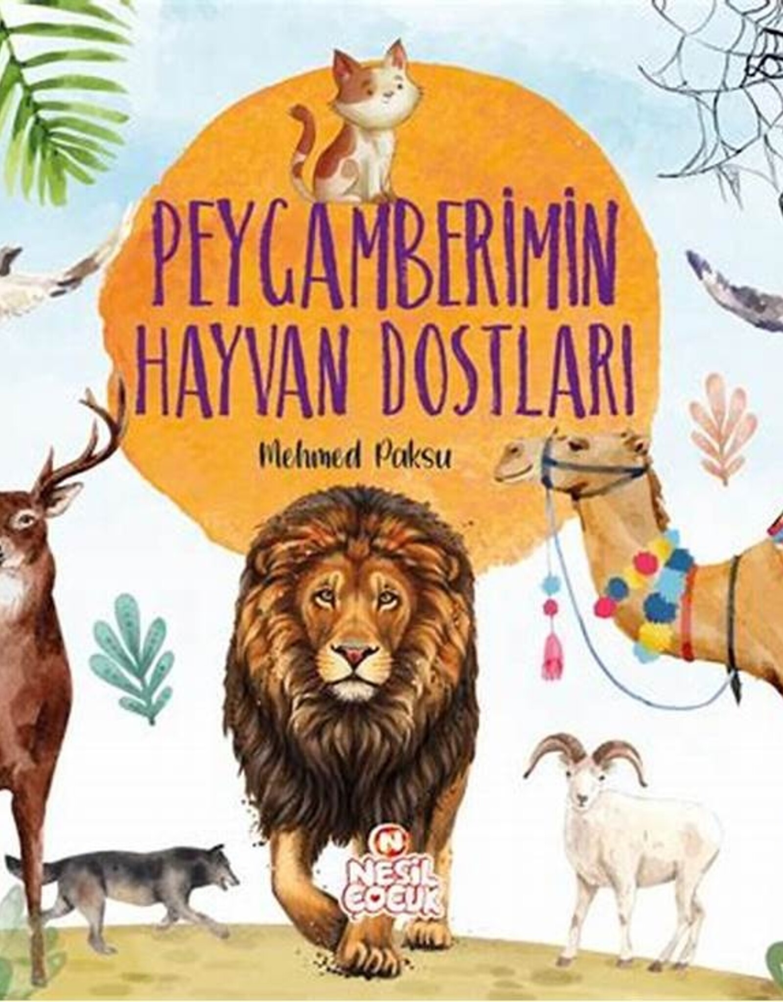 Peygamberimin Hayvan Dostları