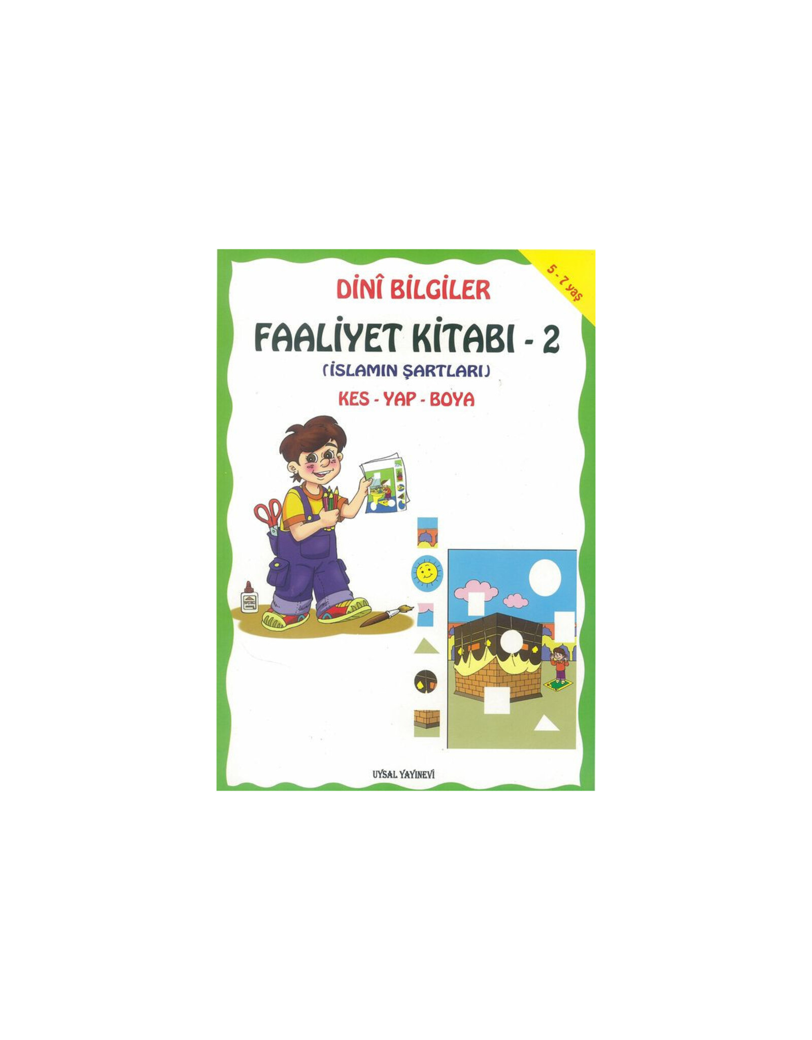 Dini Bilgiler Faaliyet Kitabi-2 Islamin Sartlari