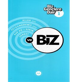 Diyanet İşleri Başkanlığı Yayınları BİZ GENÇLERE DAİR -1