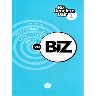 Diyanet İşleri Başkanlığı Yayınları BİZ GENÇLERE DAİR -1