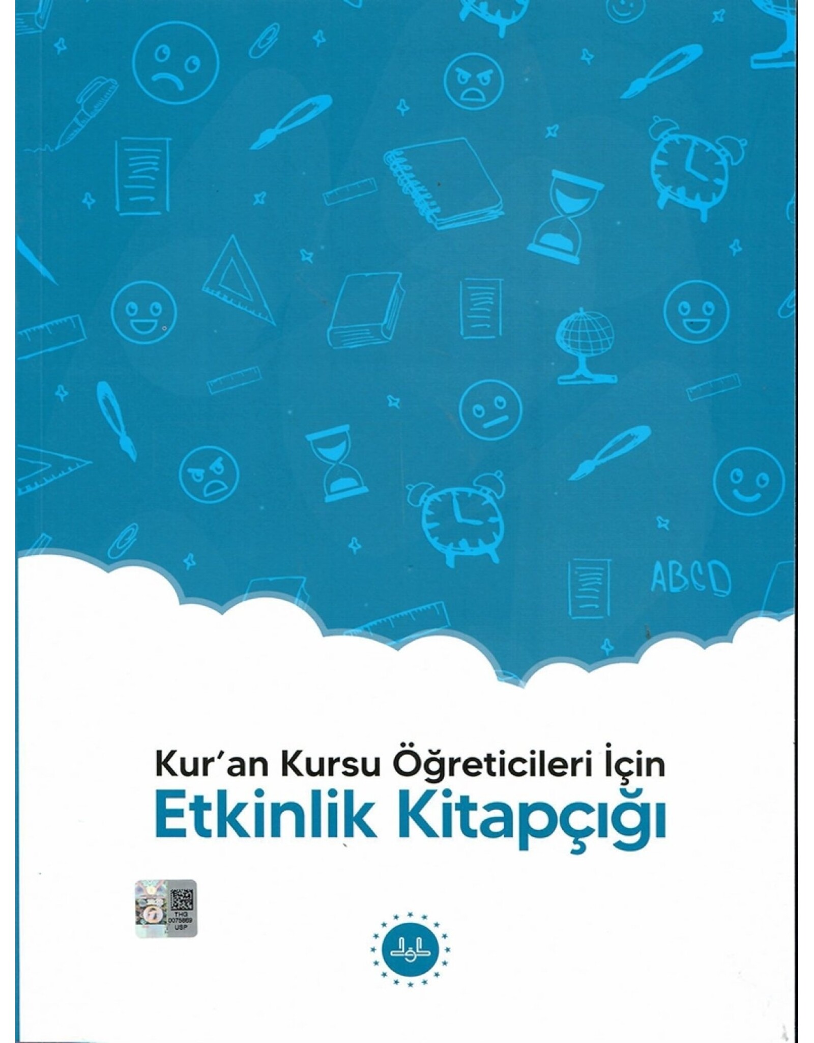 Kuran Kursu ogreticileri İçin Etkinlik Kitapcigi