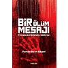 Bir Ölüm Mesaji: Teknoloji Dininin Dogusu