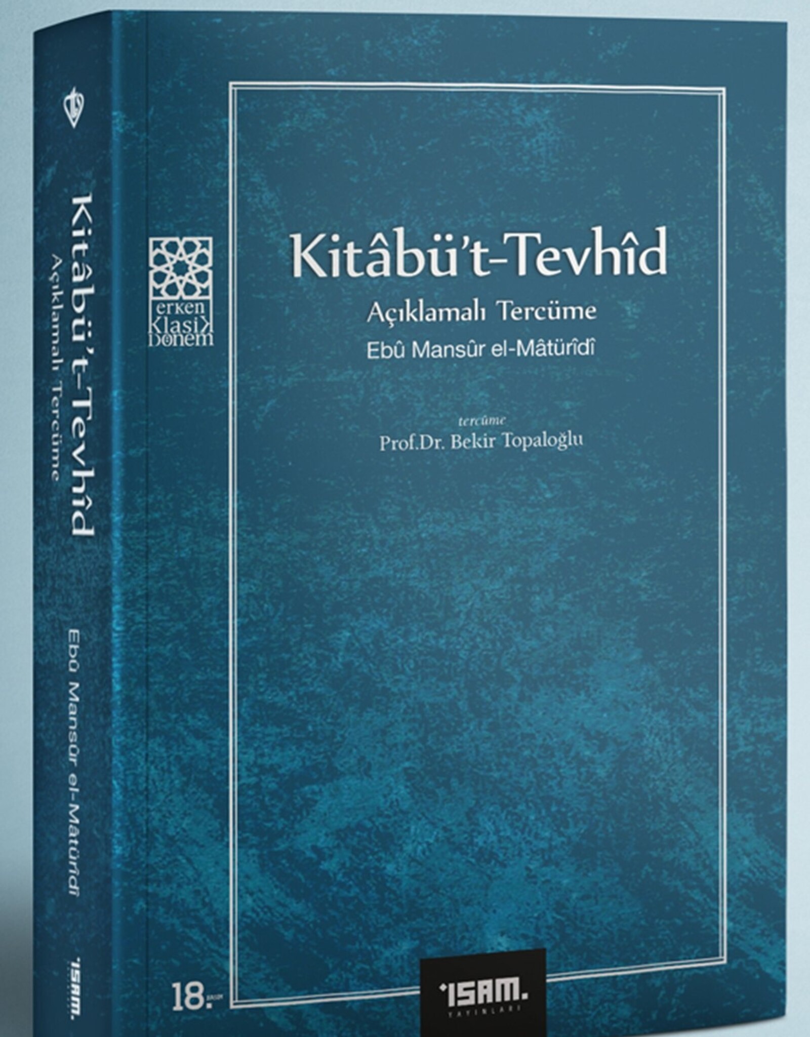 İSAM YAYIN Kitabüt Tevhid Açıklamalı Tercüme