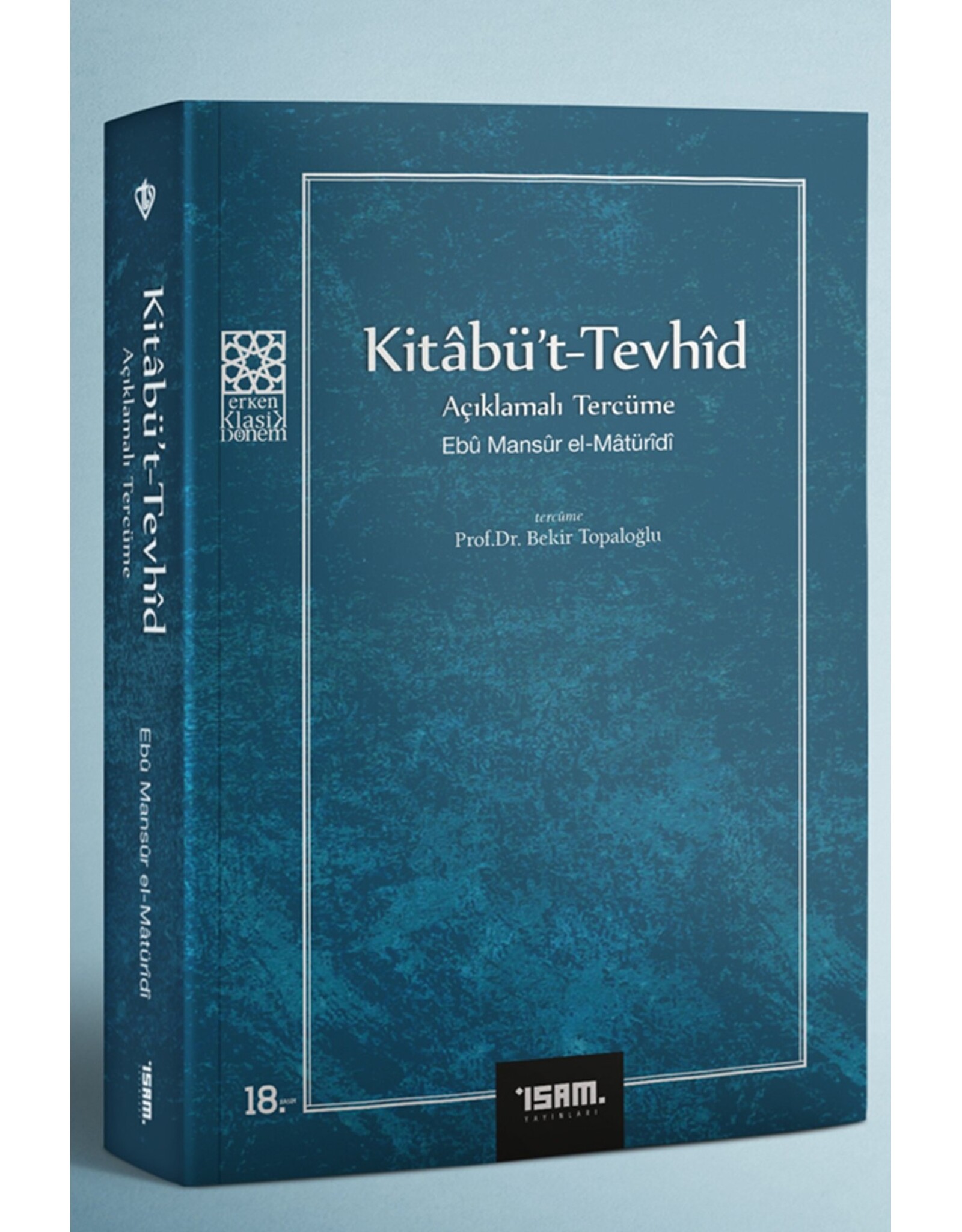 İSAM YAYIN Kitabüt Tevhid Açıklamalı Tercüme