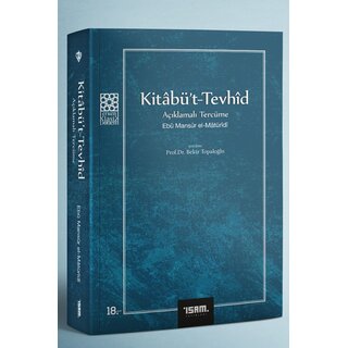 İSAM YAYIN Kitabüt Tevhid Açıklamalı Tercüme