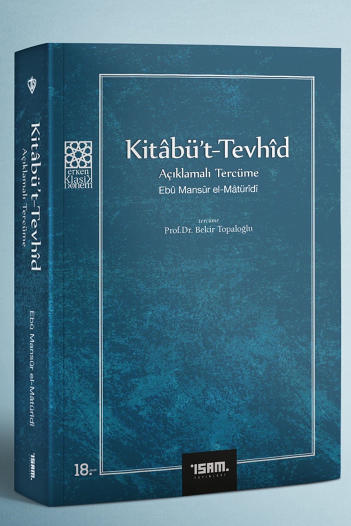 İSAM YAYIN Kitabüt Tevhid Açıklamalı Tercüme