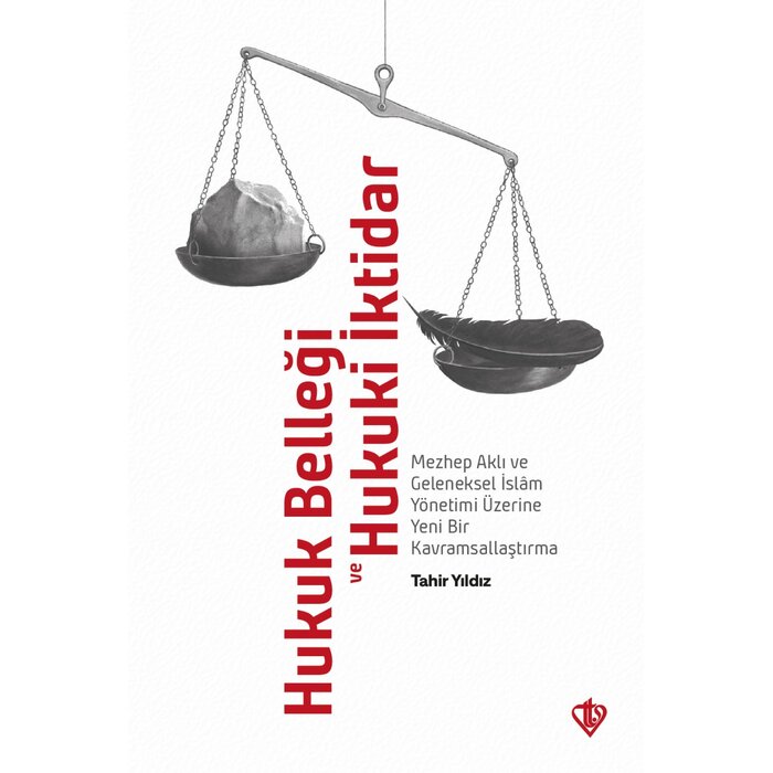 Türkiye Diyanet Vakfı Yayınları Hukuk Belleği Ve Hukuki İktidar