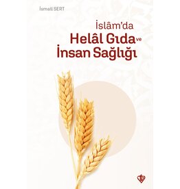 Türkiye Diyanet Vakfı Yayınları İslam'da Helal Gıda ve İnsan Sağlığı