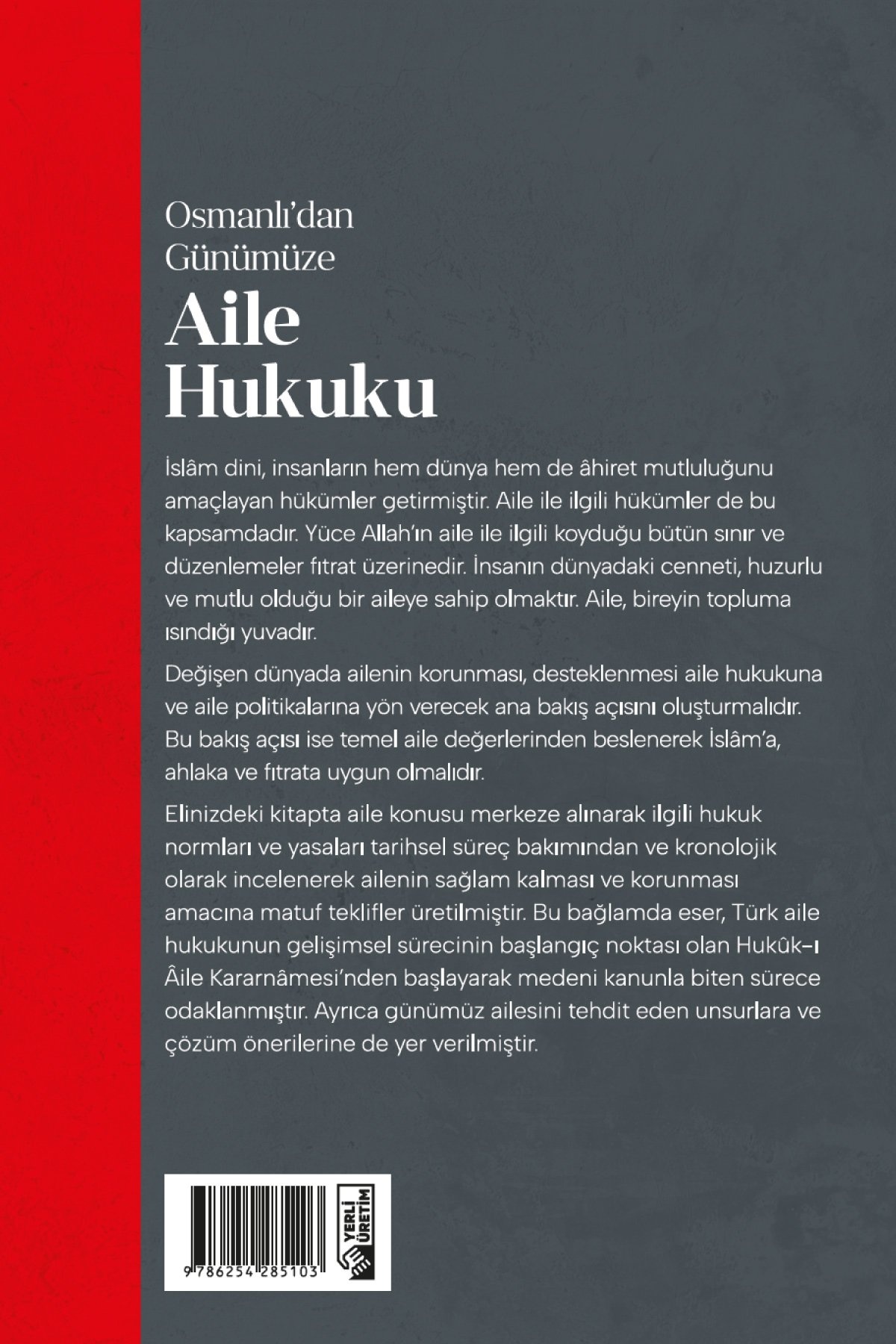 Türkiye Diyanet Vakfı Yayınları Osmanlıdan Günümüze Aile Hukuku