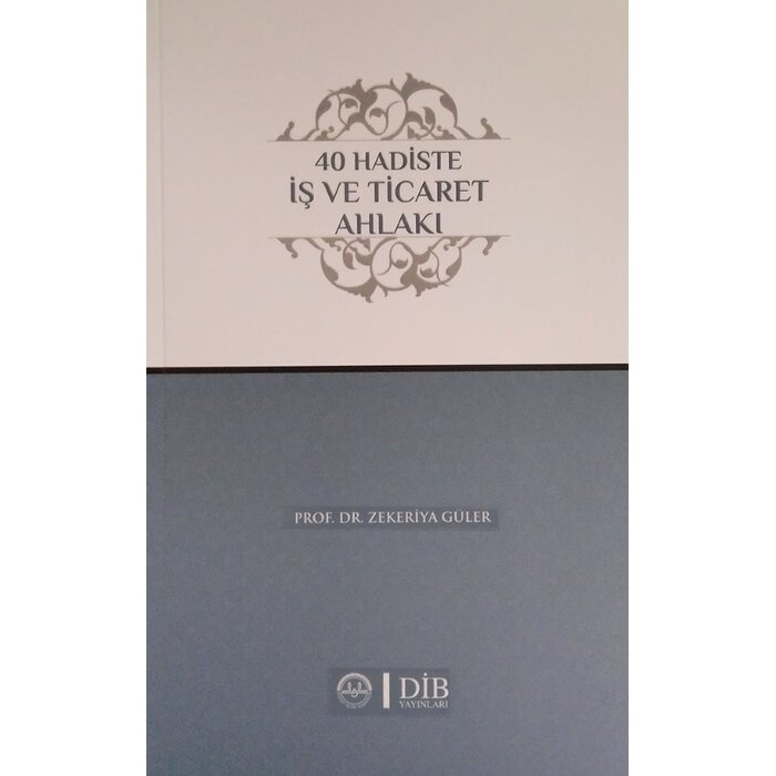 Diyanet İşleri Başkanlığı Yayınları 40 Hadiste Is Ve Ticaret Ahlakı