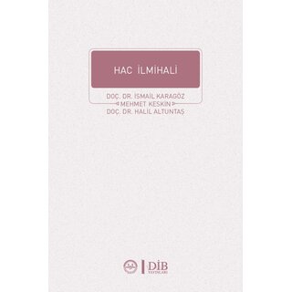 Diyanet İşleri Başkanlığı Yayınları Hac Ilmihali