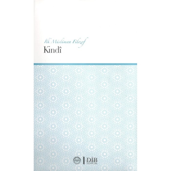 ILK MUSLUMAN FILOZOF KINDI