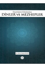 Diyanet İşleri Başkanlığı Yayınları GECMISTEN GUNUMUZE DINLER VE MEZHEPLER