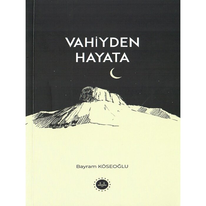 Bayram Koseoglu VAHIYDEN HAYATA