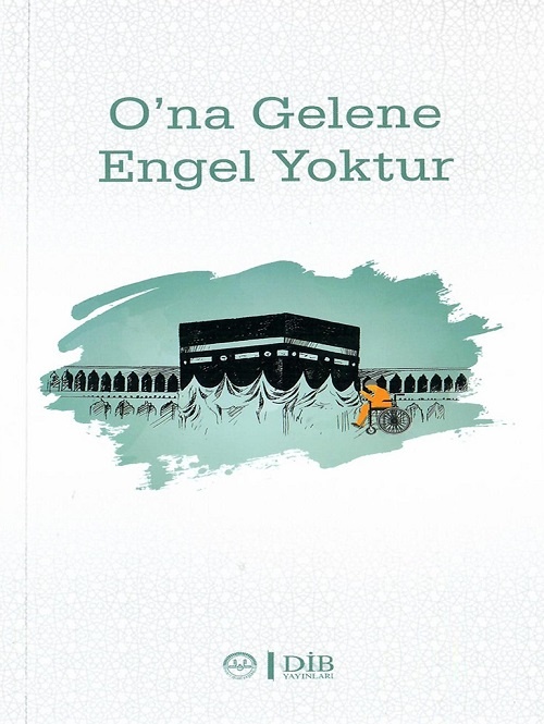 Diyanet İşleri Başkanlığı Yayınları Ona Gelene Engel Yoktur