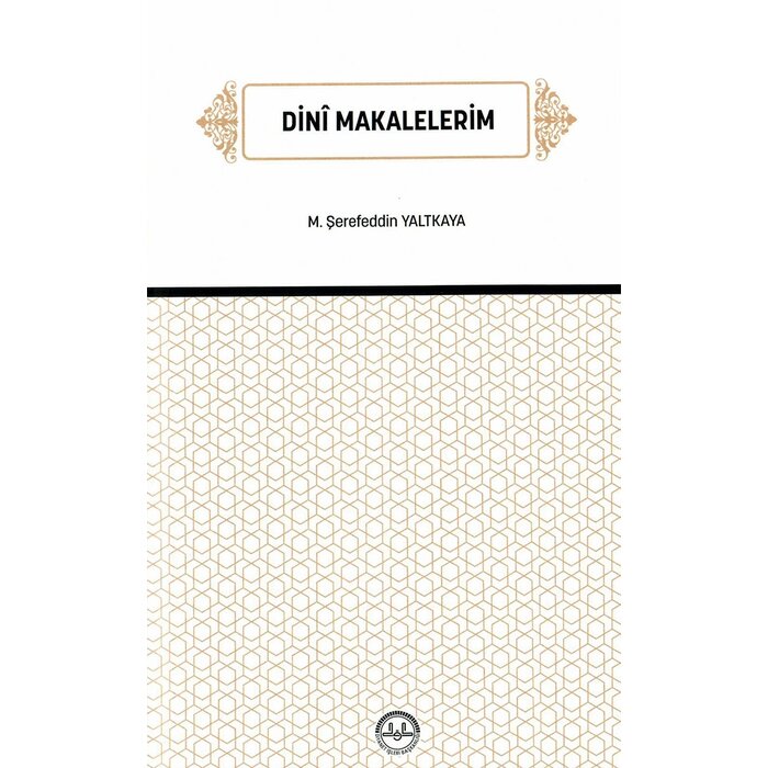 Diyanet İşleri Başkanlığı Yayınları DINI MAKALELERIM