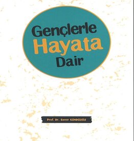 Diyanet İşleri Başkanlığı Yayınları GENCLERLE HAYATA DAIR