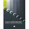 YENI GOLGELER DIJITAL EVREN,YAPAY ZEKA,TRANSHUMANIZM
