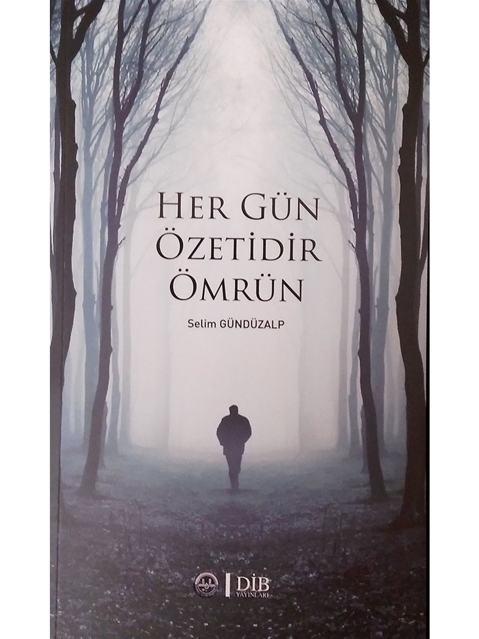 Diyanet İşleri Başkanlığı Yayınları HER GUN OZETIDİR OMRUN