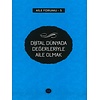 DIJITAL DUNYADA DEGERLERIYLE AILE OLMAK
