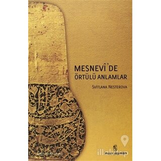 Mesnevi'de Ortulu Anlamlar