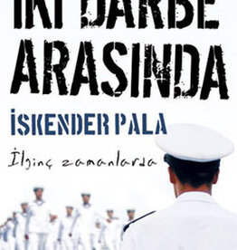 İki Darbe Arasında