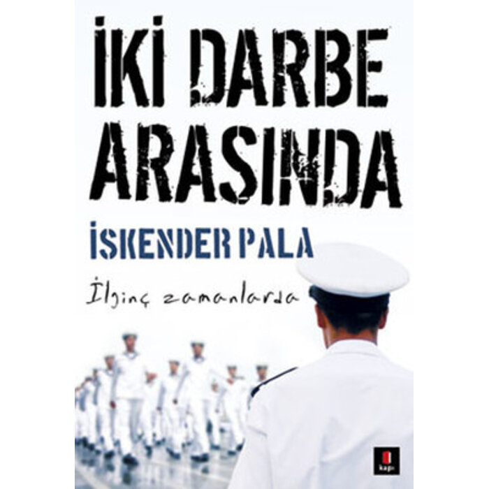 İki Darbe Arasında