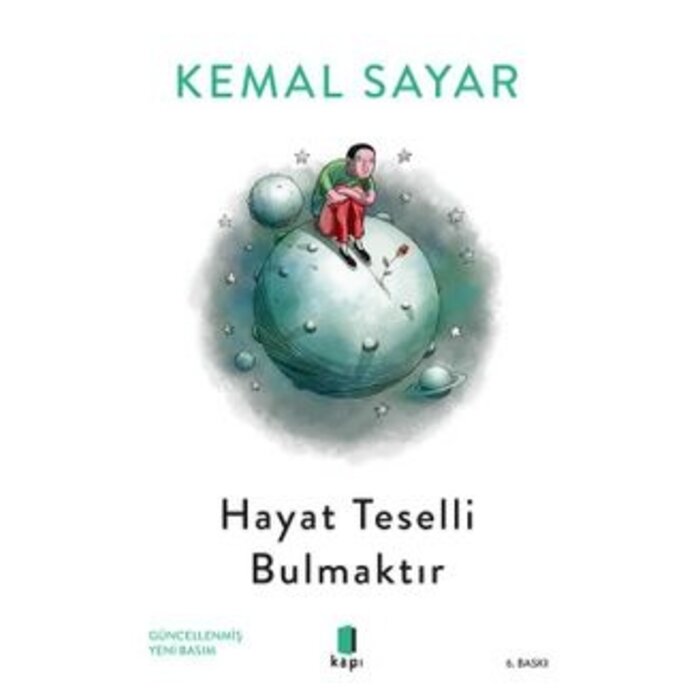 Kemal Sayar Hayat Teselli Bulmaktır