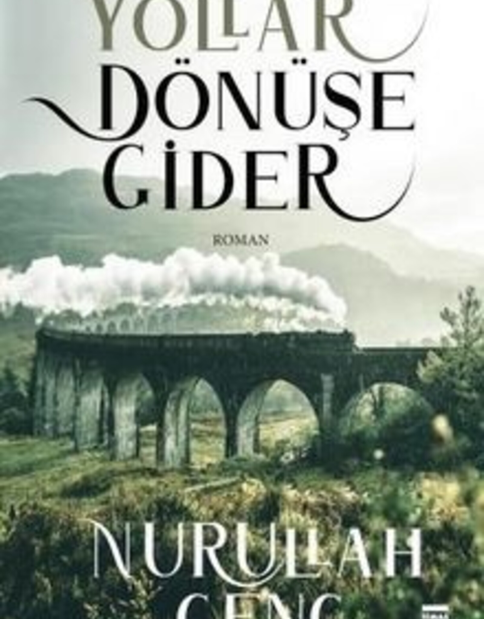 Yollar Dönüşe Gider
