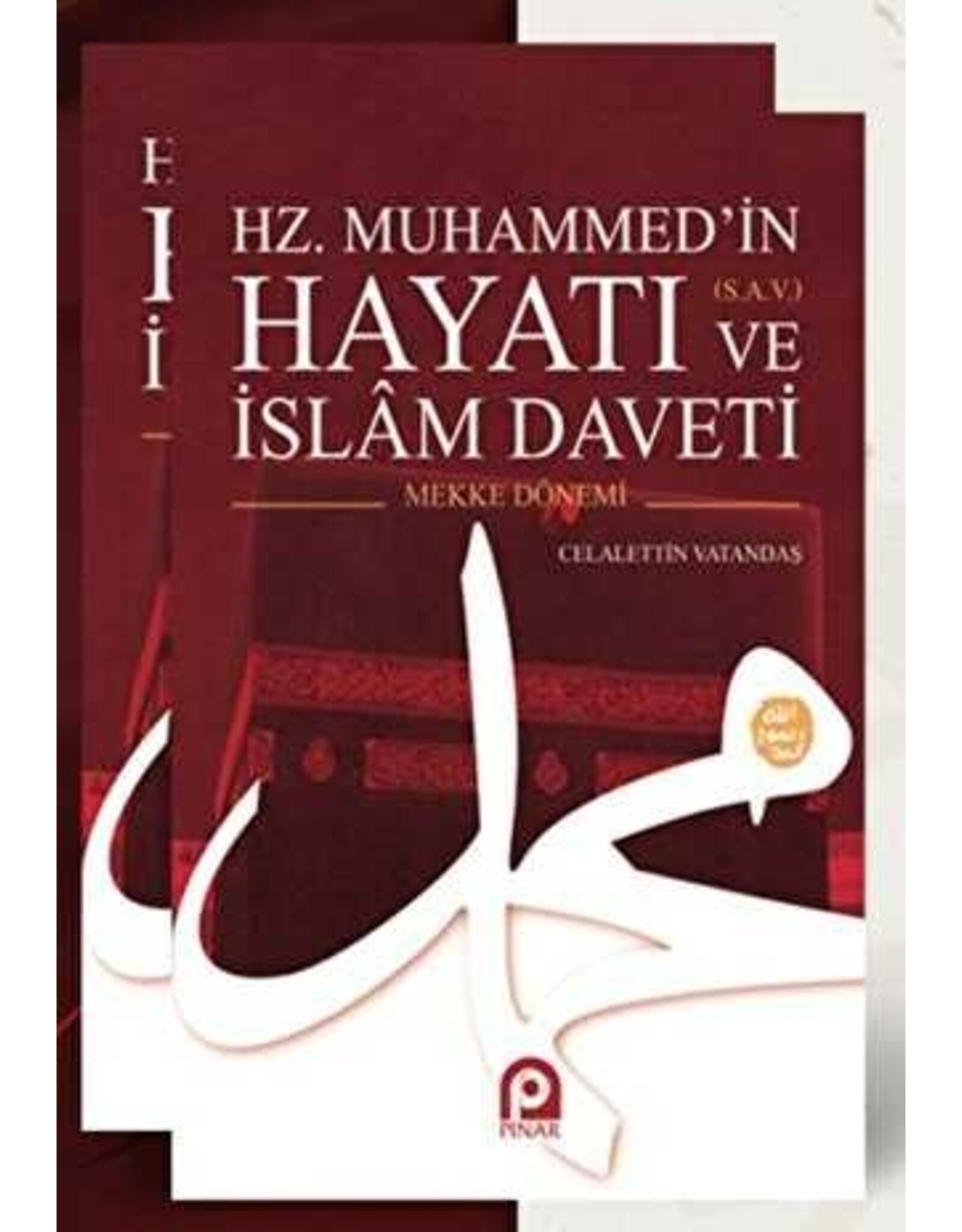 Hz. Muhammed’in s.a.v. Hayatı ve İslam Daveti