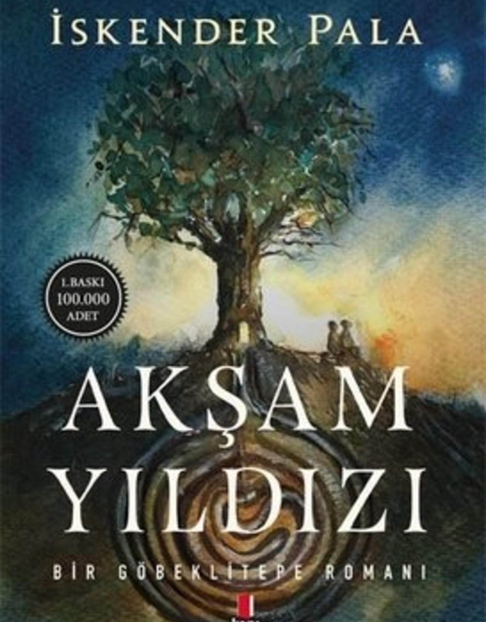 Akşam Yıldızı-Bir Göbeklitepe Romanı