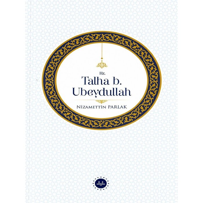 Hz. Talha b. Ubeydullah